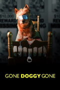 Gone Doggy Gone