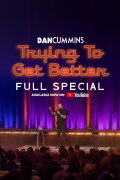 Dan Cummins: Trying To Get Better