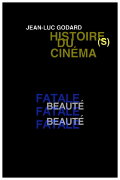 Histoire(s) du Cinéma 2b: Deadly Beauty