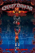 Crusty Demons 13: Unleash Hell
