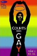 Courts mais Gay : Tome 2