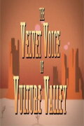 The Velvet Voice of Vulture Valley