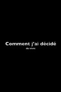 Comment j'ai décidé... de vivre