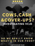 Cows, Cash & Cover-ups? Investigating VCJD