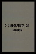 O Cinegrafista de Rondon