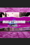 Orgullo y sororidad. Voces de mujeres LTB