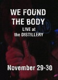 We Found the Body: Live & Unauthorised