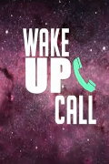Wake Up Call