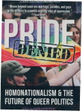 Pride Denied: Homonationalism and the Future of Queer Politics