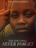 The Day I Will Never Forget
