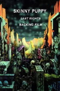 Skinny Puppy: Last Rights Backing Film