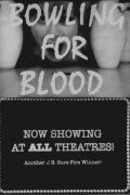 Bowling for Blood