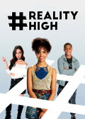 #realityhigh
