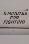 Five Minutes For Fighting