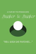 Bunker to Bunker