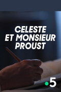 Céleste et Monsieur Proust