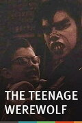The Teenage Werewolf
