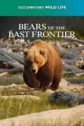Bears of the Last Frontier