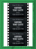It's Never Too Late to Mend