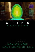 Alien: Covenant - Epilogue: David's Lab: Last Signs of Life