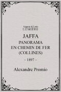 Jaffa : panorama en chemin de fer (collines)