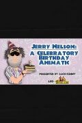 Jerry Nelson: A Celebratory Birthday Animatic