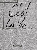 C’est la Vie