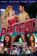 Dancin': It's On!