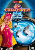 Mega Mindy: The Dolphin Robbery