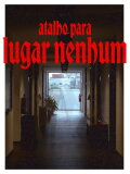 Atalho para Lugar Nenhum