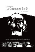 Le Creusement Des Os, or 