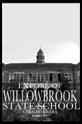 Willowbrook: The Last Great Disgrace