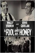 A Fool and His Honey