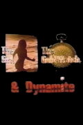 The Girl, the Gold Watch & Dynamite