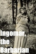 Ingomar, the Barbarian