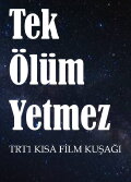 Tek Ölüm Yetmez