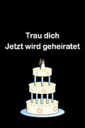 Trau dich – Jetzt wird geheiratet