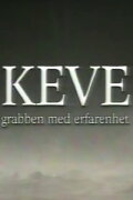 Keve - grabben med erfarenhet