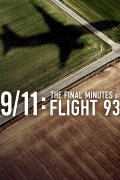 9/11: The Final Minutes of Flight 93