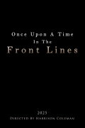 Once Upon A Time In The Front Lines