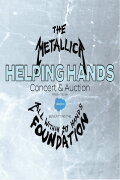 Metallica - The All Within My Hands Helping Hands Concert & Auction