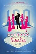 To Be Frank: Sinatra at 100