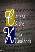 Clarissa & the King's Cookbook