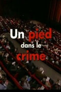 Un pied dans le crime