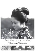 You Were Like a Wild Chrysanthemum