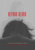 Beyond Blood