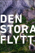 Den Stora Flytten: En film om Malmberget