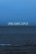 Dreamscapes
