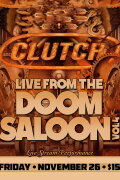 Clutch: Live from the Doom Saloon Vol 4