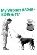 My Wrongs #8245–8249 & 117
